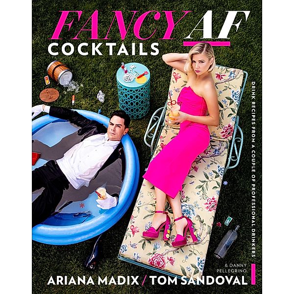 Fancy AF Cocktails, Ariana Madix