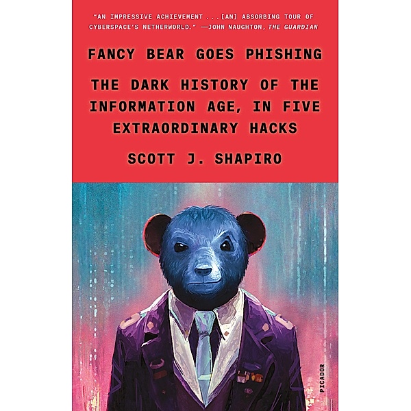 Fancy Bear Goes Phishing, Scott J. Shapiro