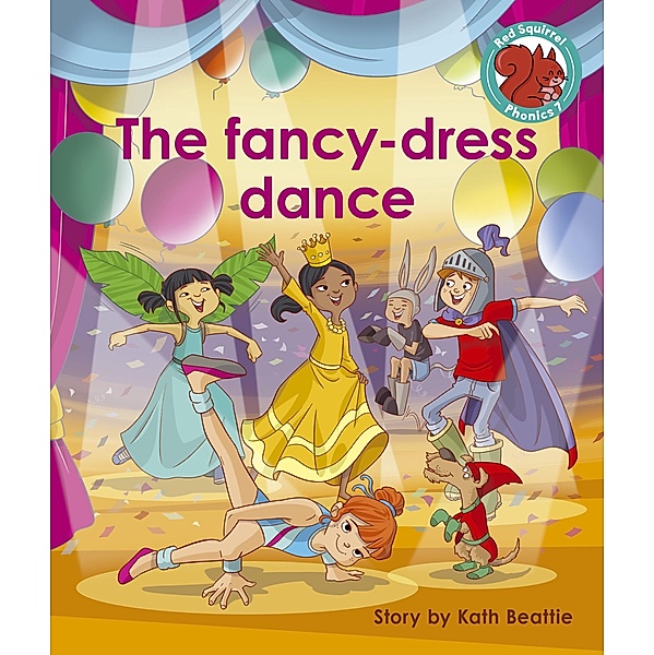 fancy-dress dance / Raintree Publishers, Kath Beattie