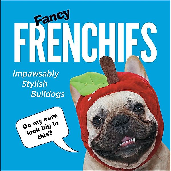 Fancy Frenchies