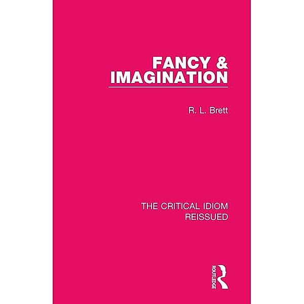 Fancy & Imagination, R. L. Brett