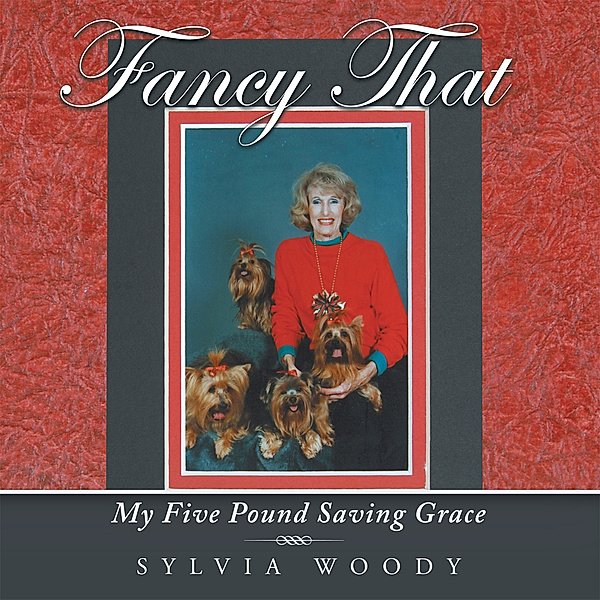 Fancy That, Sylvia Woody