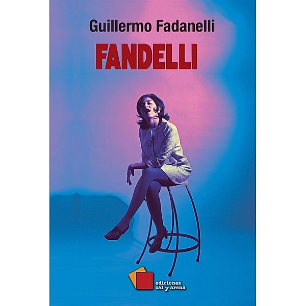 Fandelli, Guillermo Fadanelli
