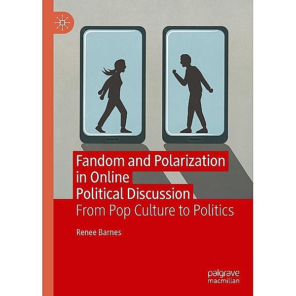 Fandom and Polarization in Online Political Discussion / Progress in Mathematics, Renee Barnes