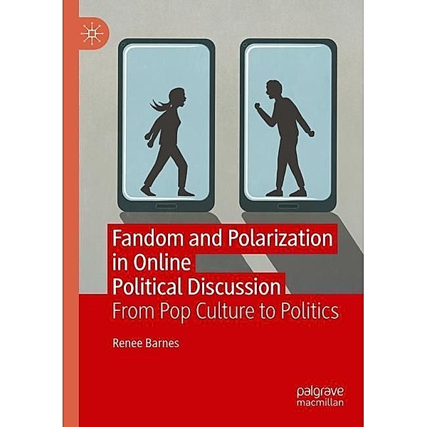 Fandom and Polarization in Online Political Discussion, Renee Barnes