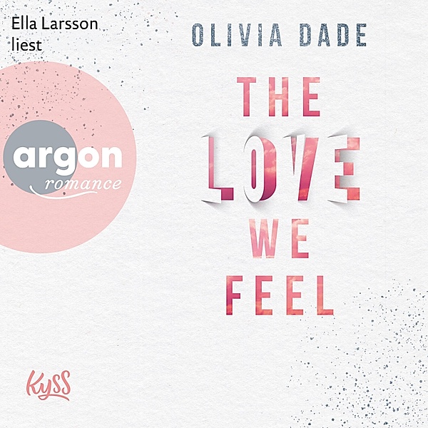 Fandom-Trilogie - 3 - The Love we feel, Olivia Dade