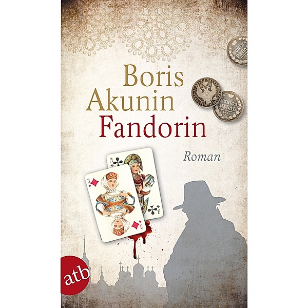 Fandorin / Fandorin ermittelt Bd.1, Boris Akunin