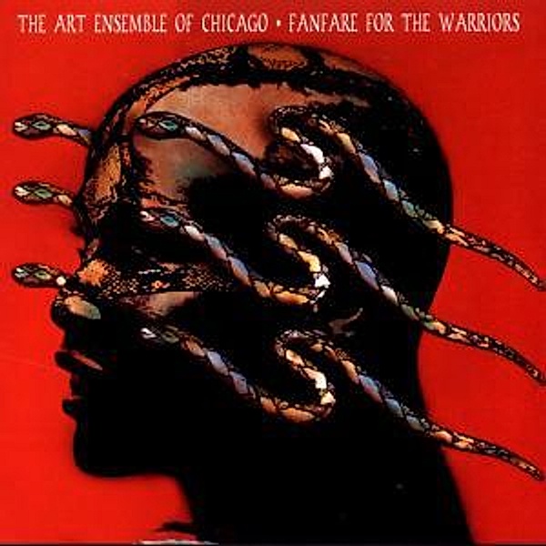 Fanfare For The Warriors, Art Ensemble Of Chicago