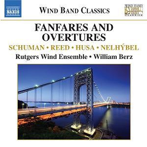 Fanfaren Und Ouvertüren, Berz, Rutgers Wind Ensemble