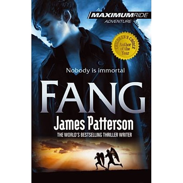 Fang: A Maximum Ride Novel, James Patterson