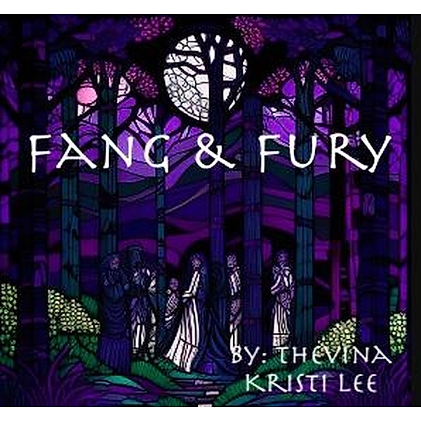 Fang and Fury, Thevina, Kristi Lee