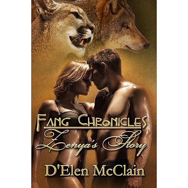 Fang Chronicles: Zenya's Story / D'Elen McClain, D'Elen McClain