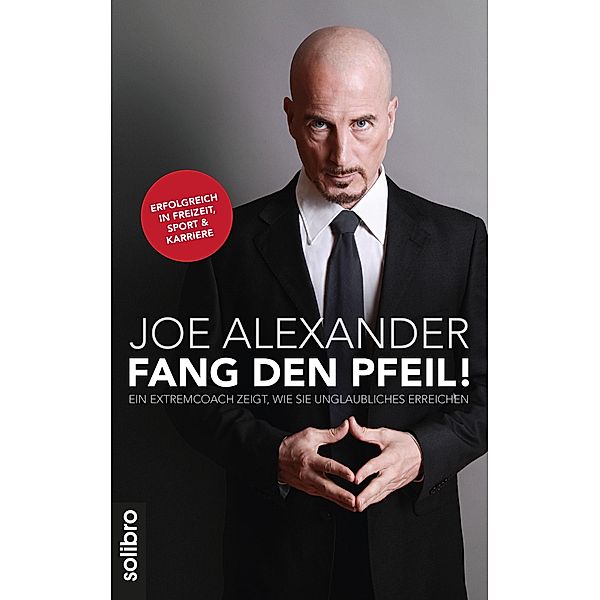 Fang den Pfeil! / Coach Bd.1, Joe Alexander