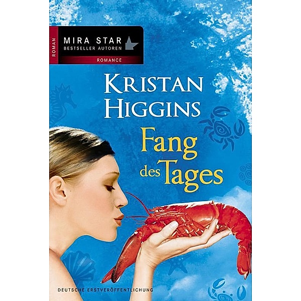 Fang des Tages / New York Times Bestseller Autoren Romance, Kristan Higgins