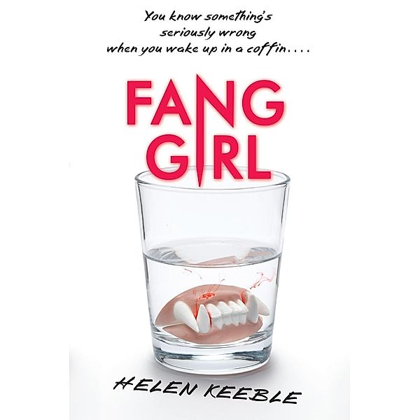 Fang Girl, Helen Keeble