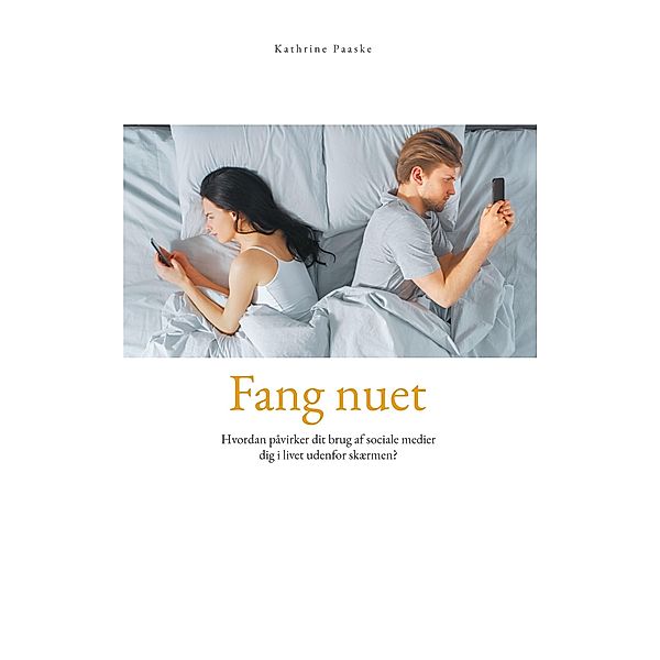 Fang nuet, Kathrine Paaske