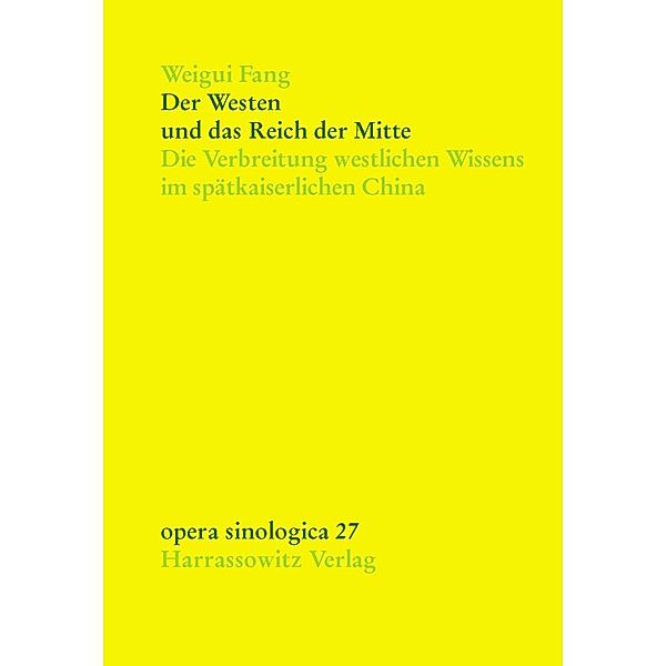 Fang, W: Westen und das Reich der Mitte, Weigui Fang