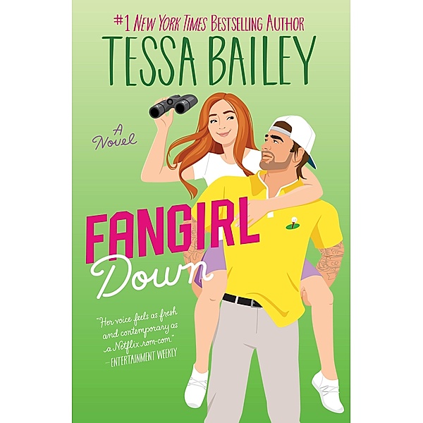 Fangirl Down / Big Shots Bd.1, Tessa Bailey