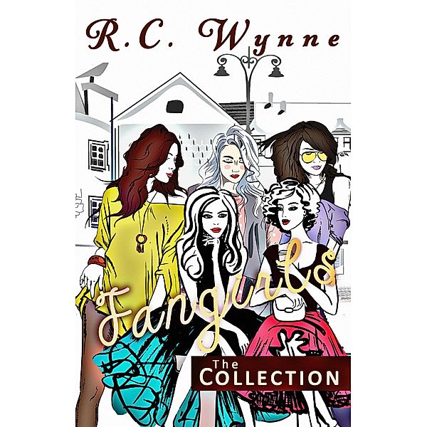 Fangirls: The Collection, R. C. Wynne