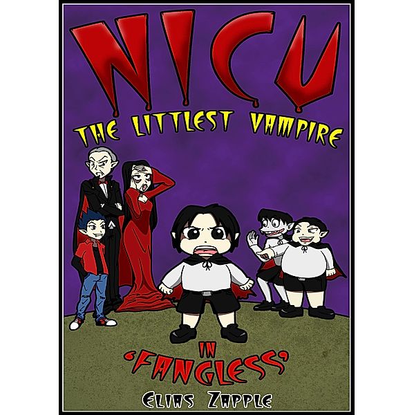 Fangless (Nicu - The Littlest Vampire American-English Edition, #1) / Nicu - The Littlest Vampire American-English Edition, Elias Zapple