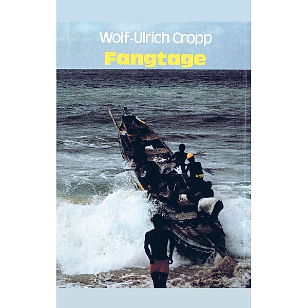 Fangtage, Wolf-Ulrich Cropp