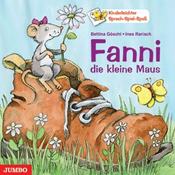 Fanni, die kleine Maus, Bettina Göschl
