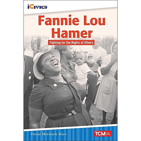 Fannie Lou Hamer, Dona Herweck Rice