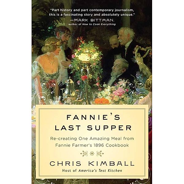 Fannie's Last Supper, Christopher Kimball