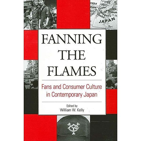 Fanning the Flames / SUNY series in Japan in Transition