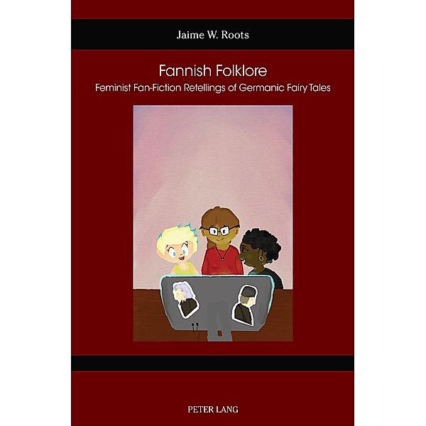 Fannish Folklore / German Studies in America Bd.77, Jaime Roots