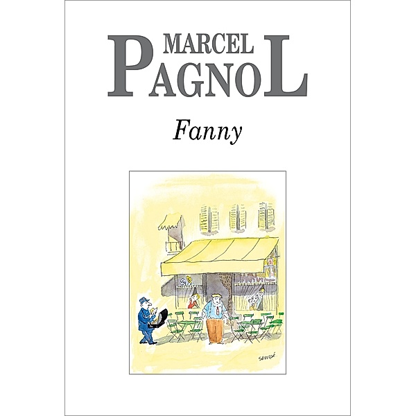 Fanny, Marcel Pagnol