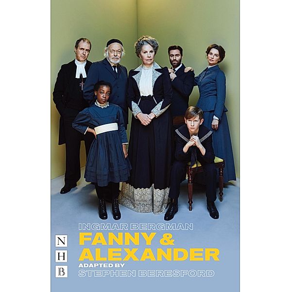 Fanny & Alexander (stage version) (NHB Modern Plays), Ingmar Bergman