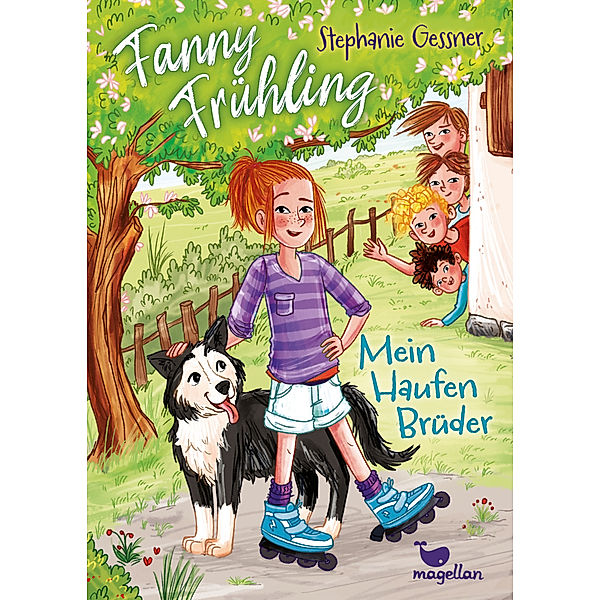 Fanny Frühling - Mein Haufen Brüder, Stephanie Gessner