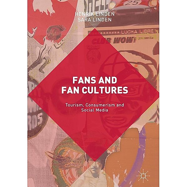 Fans and Fan Cultures, Henrik Linden, Sara Linden