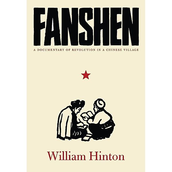Fanshen, William Hinton, Fred Magdoff