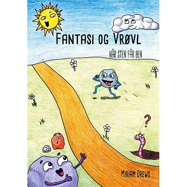 Fantasi og vrøvl / Fantasi og Vrøvl Bd.1, Miriam Drews