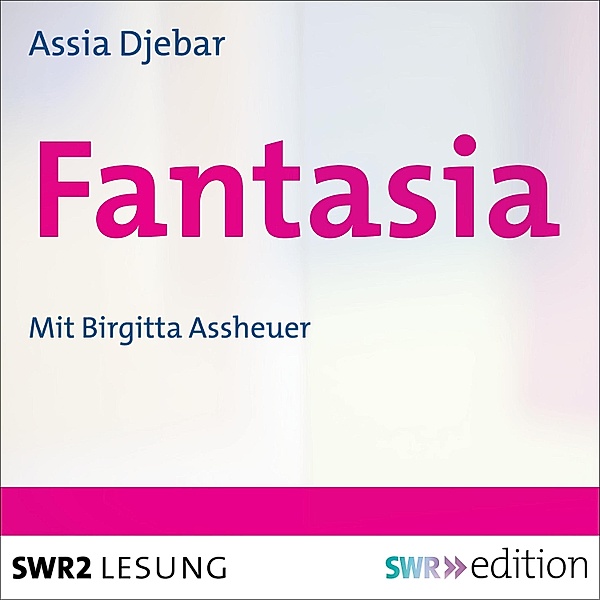 Fantasia, Assia Djebar