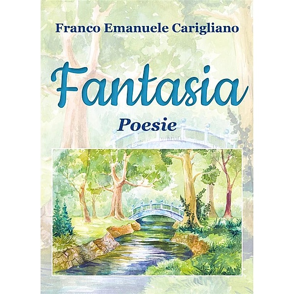 Fantasia, Franco Emanuele Carigliano