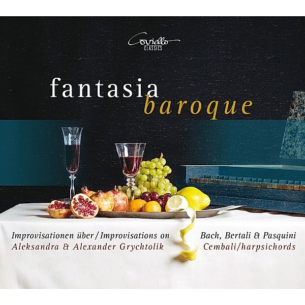 Fantasia Baroque-Werke Für Cembalo, Aleksandra Grychtolik & Alexander