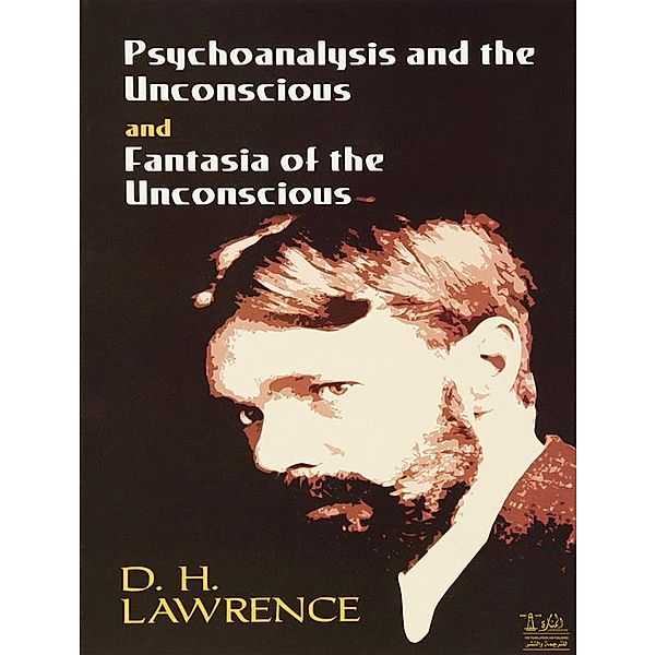 Fantasia of the Unconscious, David Herbert Lawrence