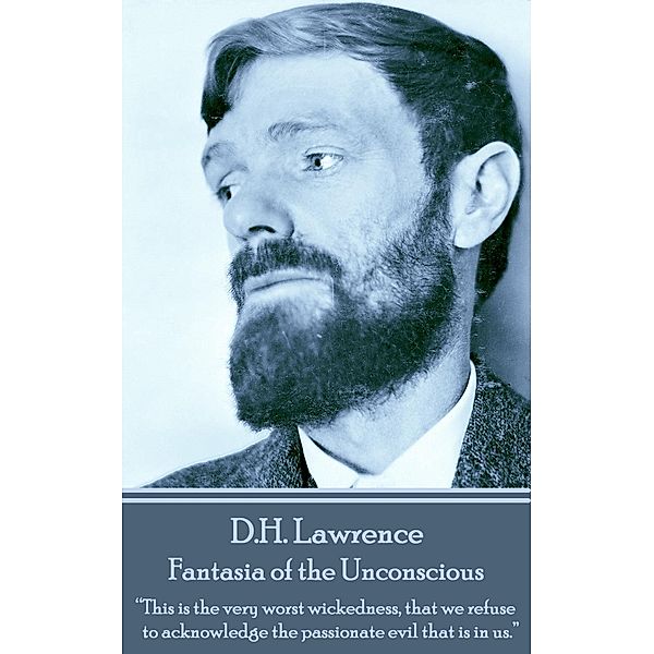 Fantasia of the Unconscious, D. H. Lawrence