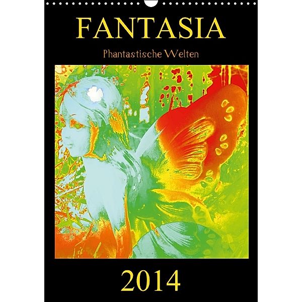 FANTASIA - Phantastische Welten (Wandkalender 2014 DIN A3 hoch), Ramon Labusch