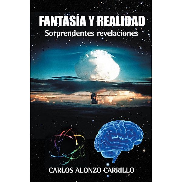 Fantasía Y Realidad, Carlos Alonzo Carrillo