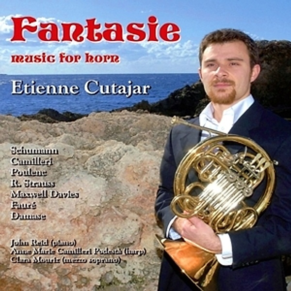 Fantasie:Music For Horn, Etienne Cutajar