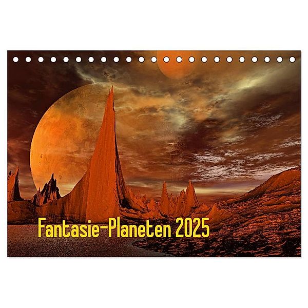 Fantasie-Planeten (Tischkalender 2025 DIN A5 quer), CALVENDO Monatskalender, Calvendo, Juehust