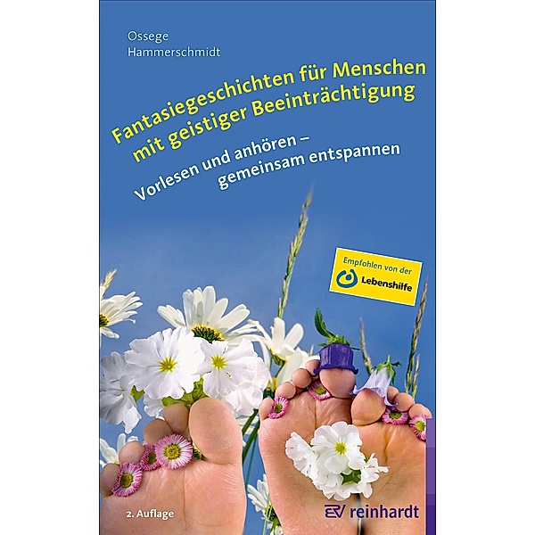 Fantasiegeschichten für Menschen mit geistiger Beeinträchtigung / Ernst Reinhardt Verlag, Tina M. Ossege, Doris Hammerschmidt