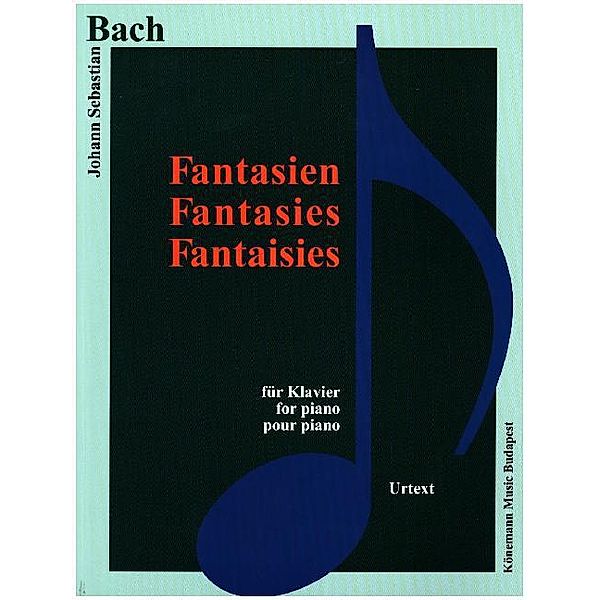 Fantasien, Johann Sebastian Bach