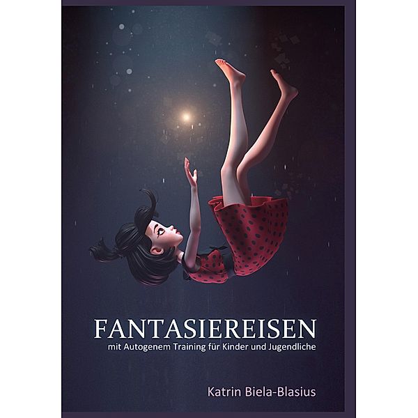 Fantasiereisen, Katrin Biela-Blasius