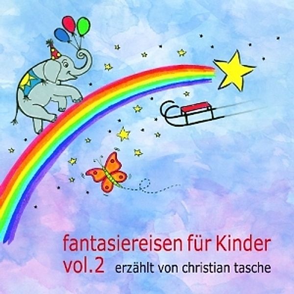 Fantasiereisen Für Kinder 2, Andreas Kuhlmann, Andres Hubmann