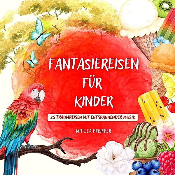 Fantasiereisen für Kinder – mit weiblicher Erzählerstimme, Jürgen Fritsche